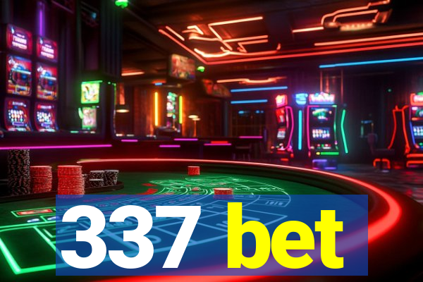 337 bet