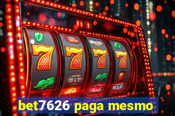 bet7626 paga mesmo