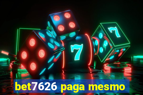 bet7626 paga mesmo