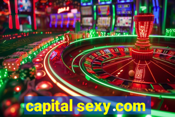 capital sexy.com