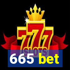 665 bet