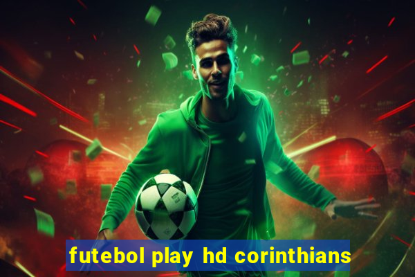 futebol play hd corinthians