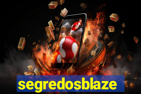 segredosblaze