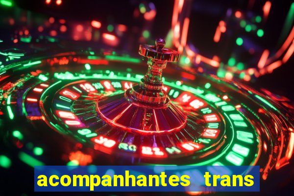 acompanhantes trans porto seguro