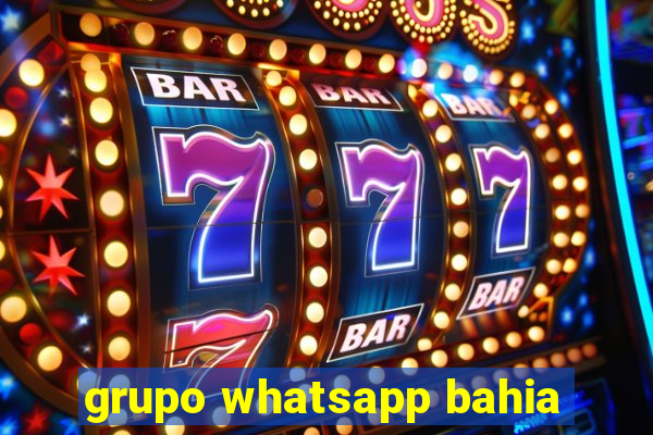 grupo whatsapp bahia