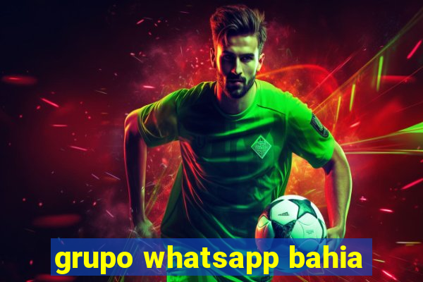 grupo whatsapp bahia