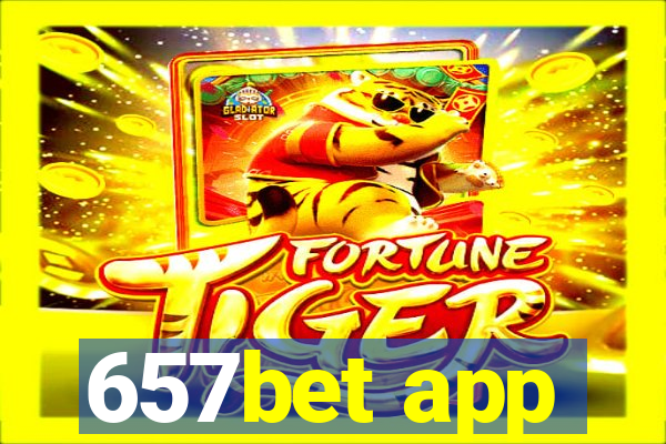 657bet app