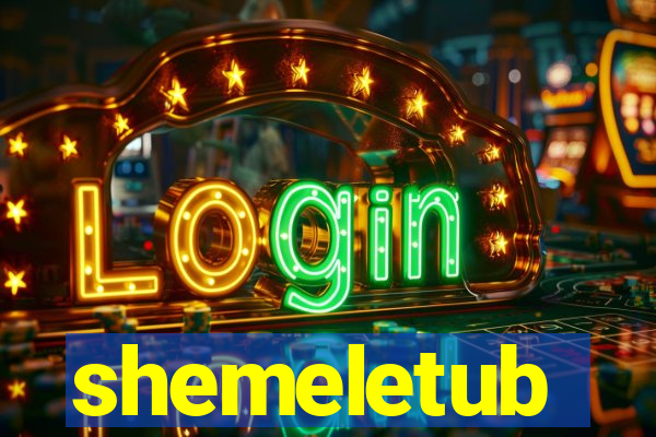 shemeletub