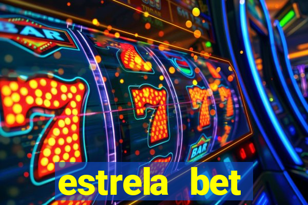 estrela bet horarios pagantes