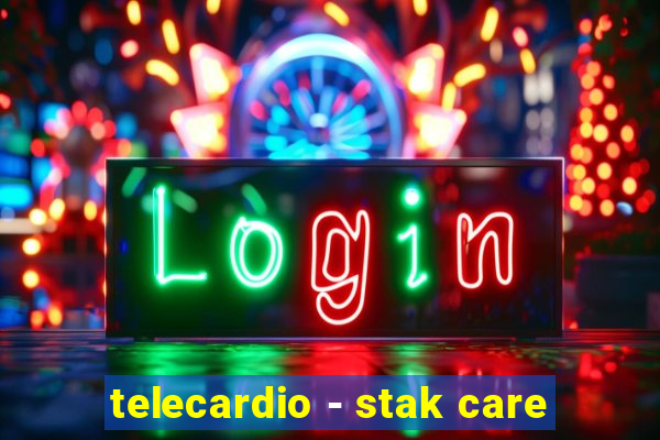 telecardio - stak care