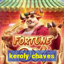 keroly chaves