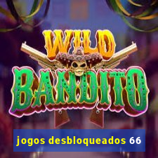 jogos desbloqueados 66