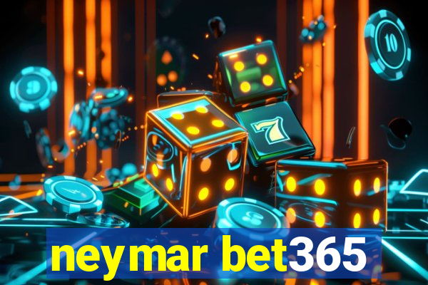 neymar bet365