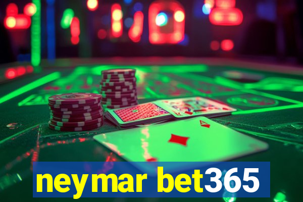 neymar bet365