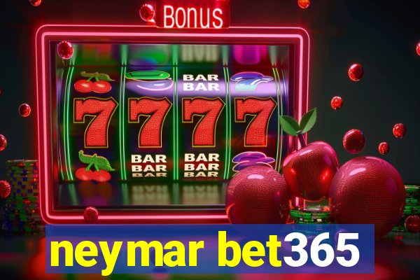 neymar bet365