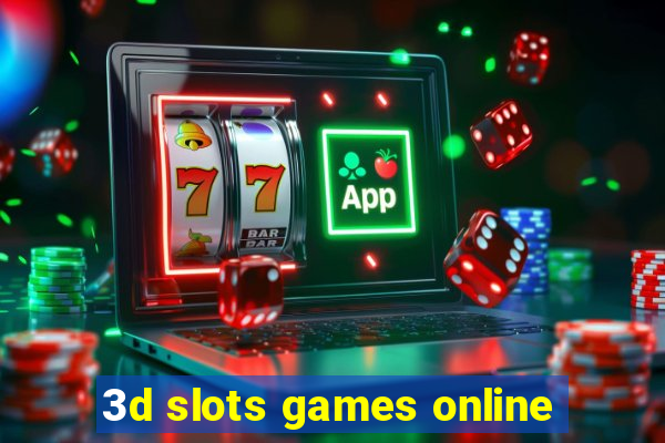 3d slots games online