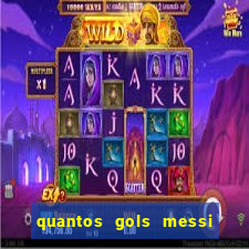 quantos gols messi tem na carreira