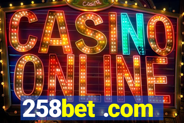 258bet .com