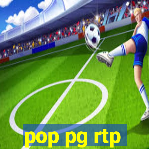 pop pg rtp