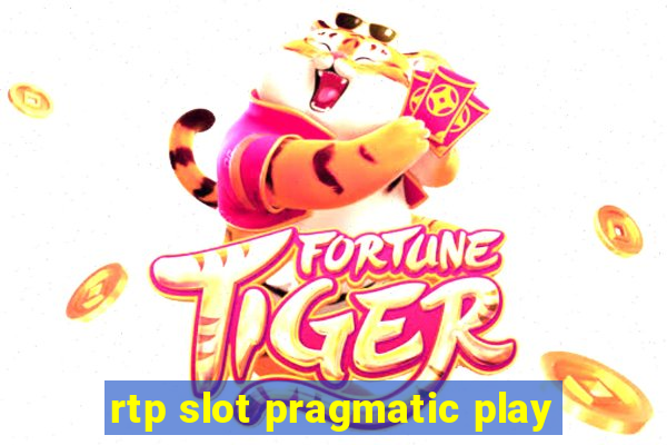 rtp slot pragmatic play