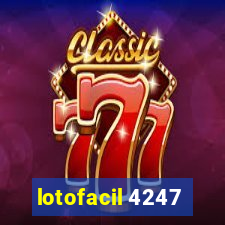 lotofacil 4247