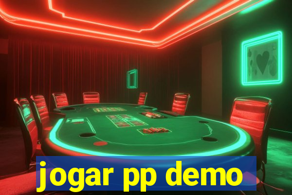 jogar pp demo