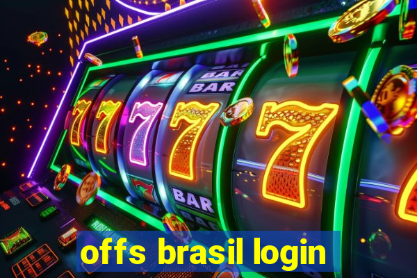 offs brasil login