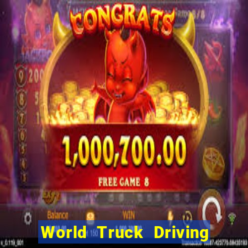 World Truck Driving Simulator Dinheiro Infinito tudo desbloqueado