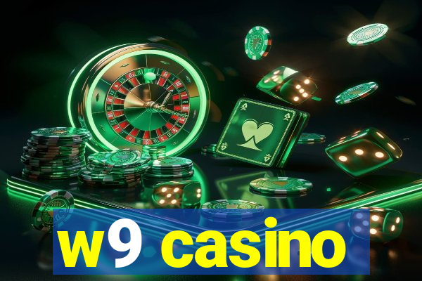 w9 casino