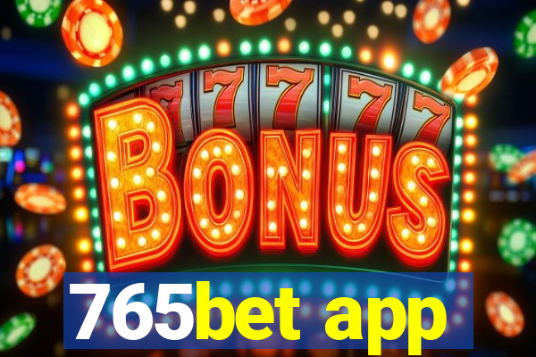 765bet app