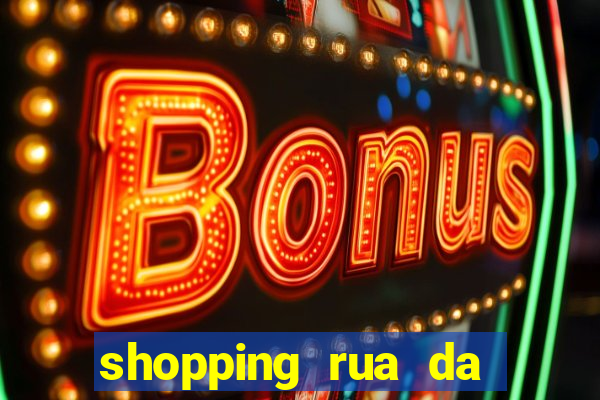 shopping rua da praia cinema