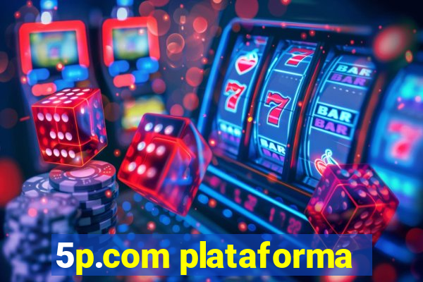 5p.com plataforma