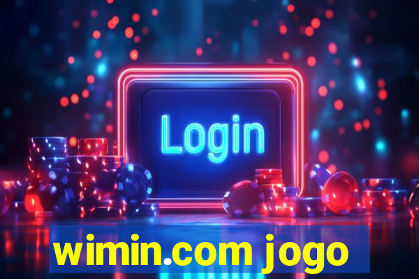 wimin.com jogo