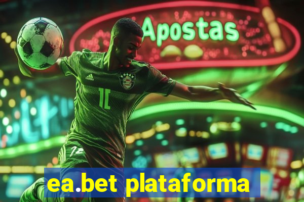 ea.bet plataforma