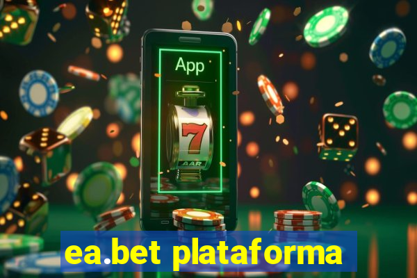 ea.bet plataforma