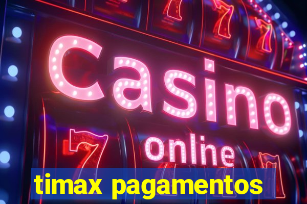 timax pagamentos