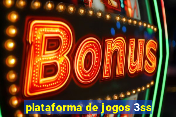 plataforma de jogos 3ss