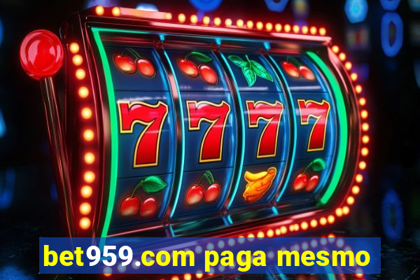 bet959.com paga mesmo