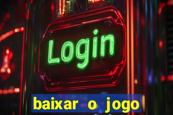 baixar o jogo street fighter