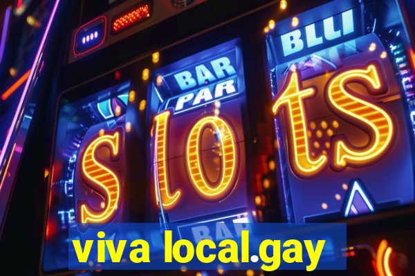 viva local.gay