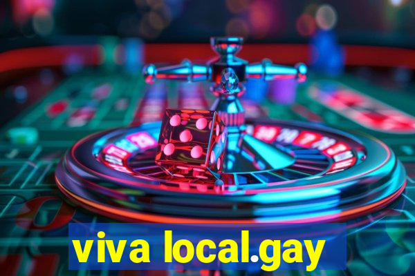 viva local.gay