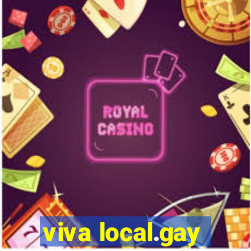 viva local.gay