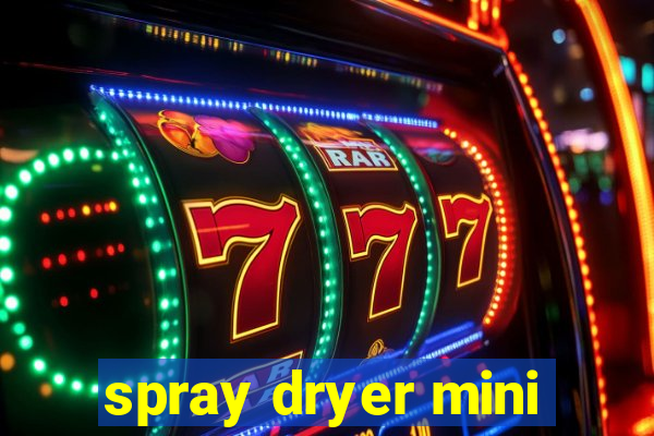 spray dryer mini