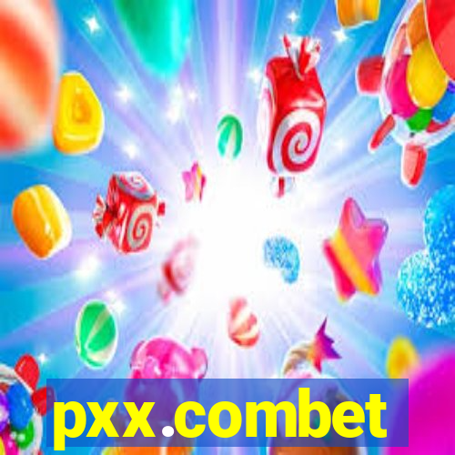 pxx.combet