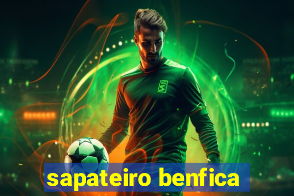 sapateiro benfica