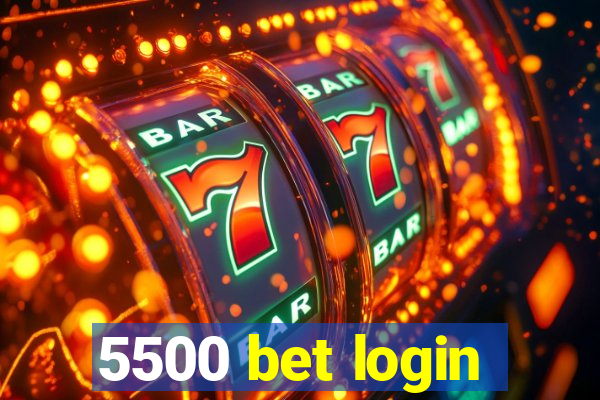 5500 bet login