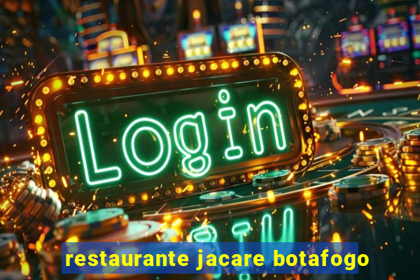 restaurante jacare botafogo