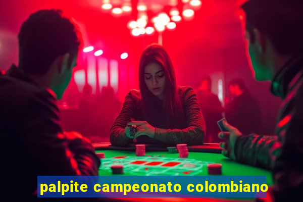 palpite campeonato colombiano