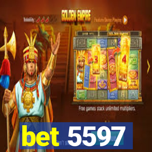 bet 5597