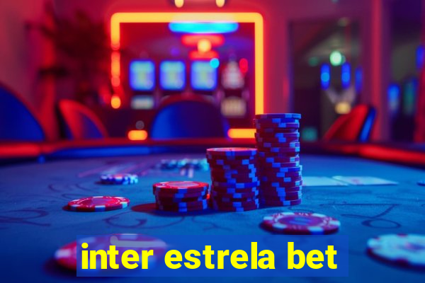 inter estrela bet